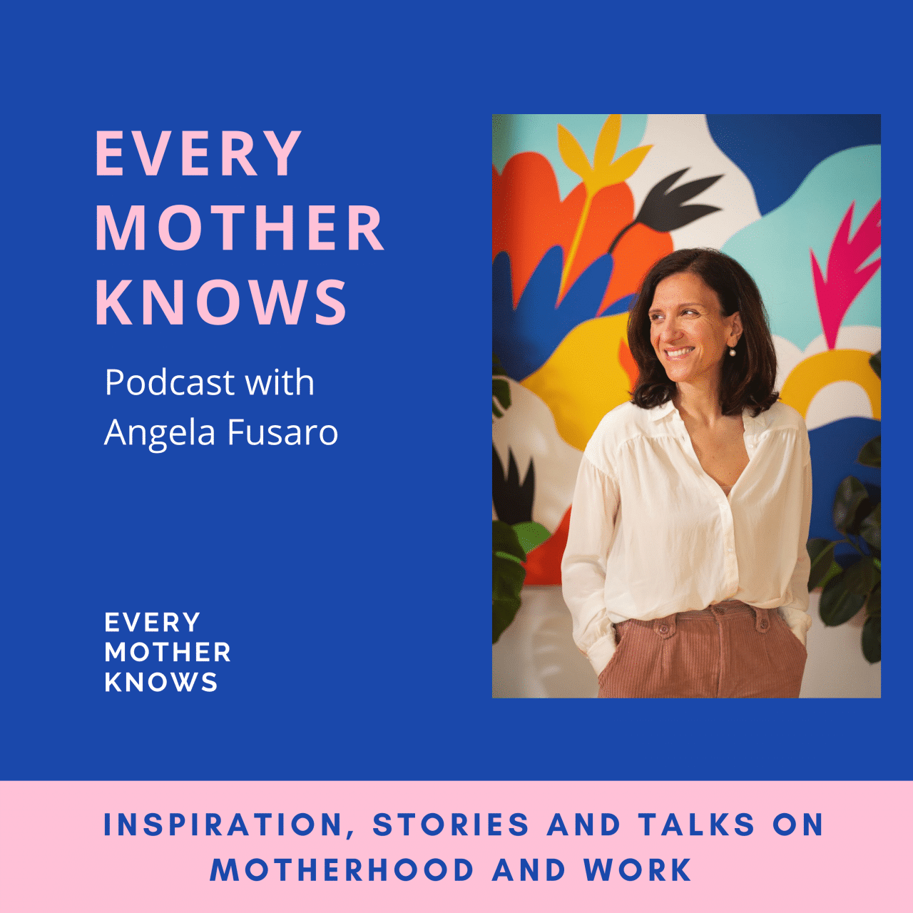 Every Mother Knows Podcast Cover Image